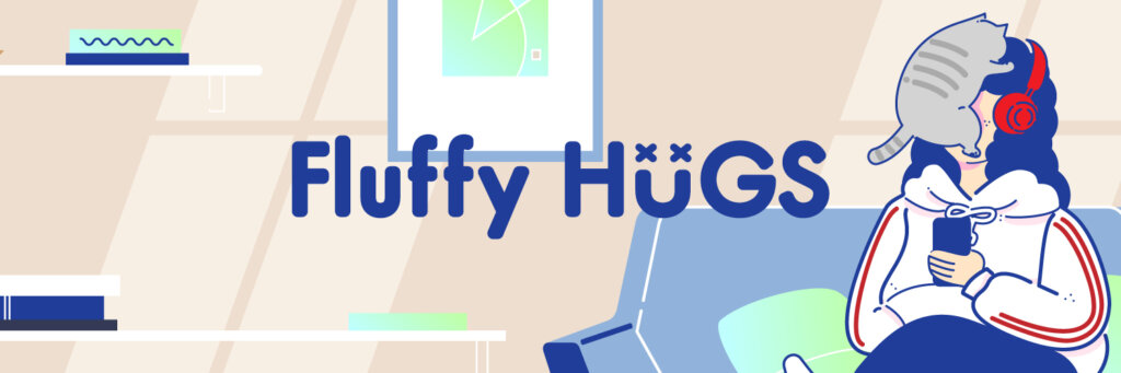 Fluffy HUGS
